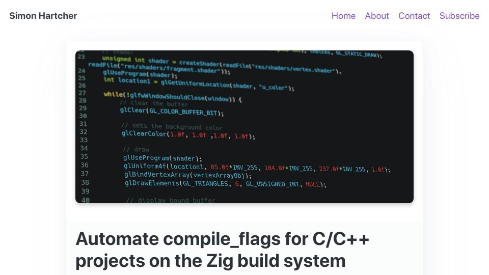 Screenshot of simonhartcher.com: Automate compile_flags for C/C++ projects on the Zig build system