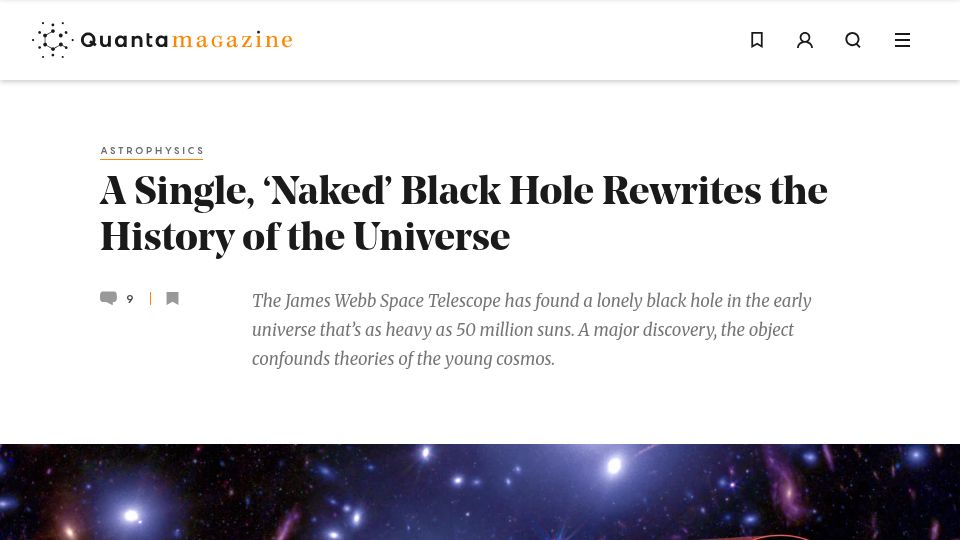 Screenshot of quantamagazine.org: A single, 'naked' black hole confounds theories of the young cosmos