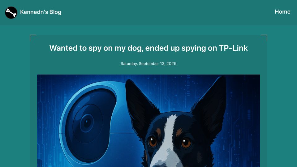 Screenshot of kennedn.com: Wanted to spy on my dog, ended up spying on TP-Link