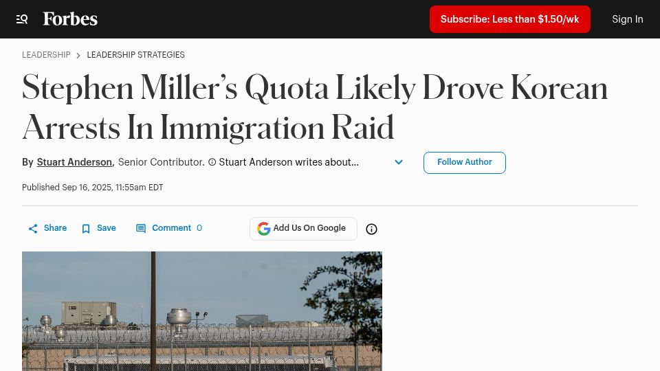 Screenshot of forbes.com: Stephen Miller's Quota Likely Drove Korean Arrests in Immigration Raid