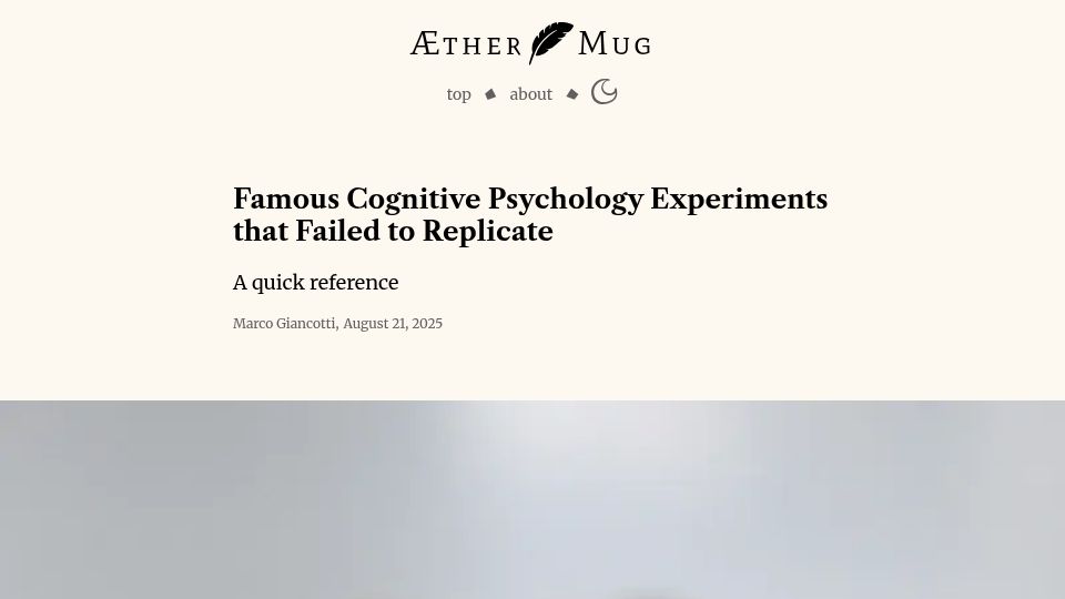 Screenshot of buttondown.com: Famous cognitive psychology experiments that failed to replicate