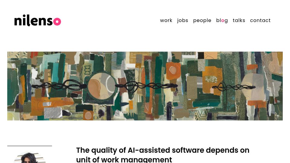 Screenshot of blog.nilenso.com: The quality of AI-assisted software depends on unit of work management