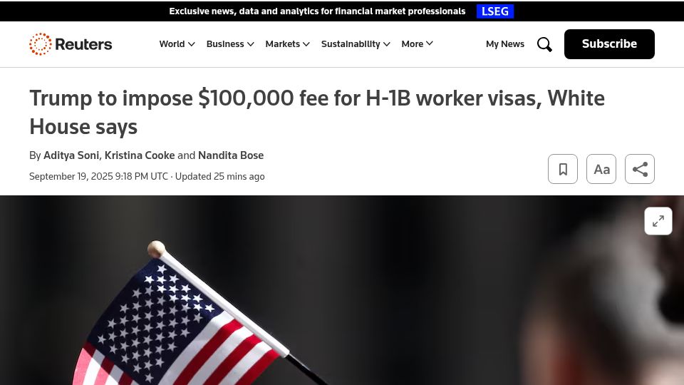 Screenshot of reuters.com: Trump to impose $100k fee for H-1B worker visas, White House says