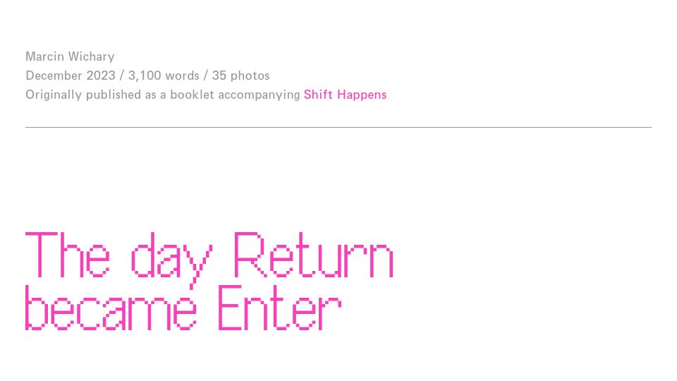 Screenshot of aresluna.org: The day Return became Enter (2023)