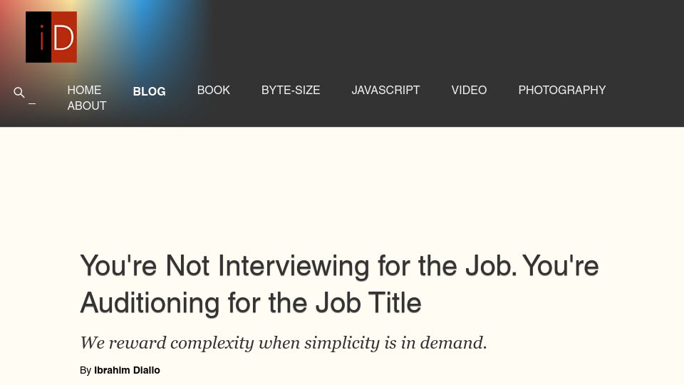 Screenshot of idiallo.com: You're Not Interviewing for the Job. You're Auditioning for the Job Title