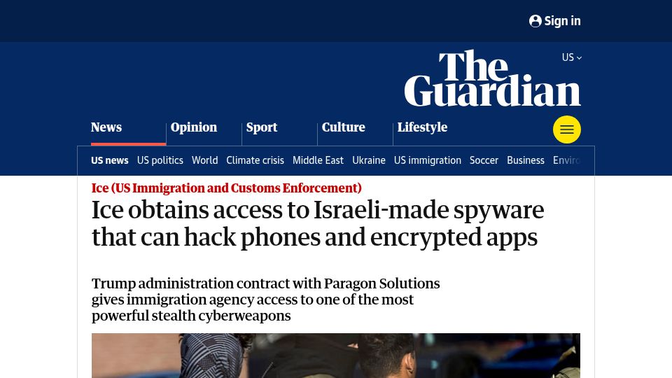 Screenshot of theguardian.com: ICE obtains access to Israeli-made spyware that hack phones and encrypted apps