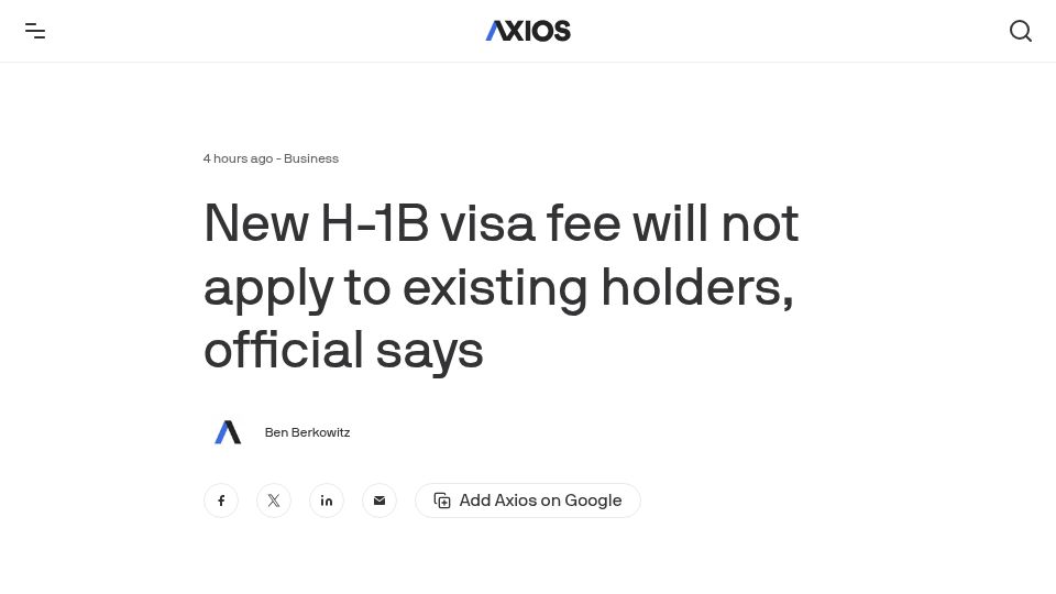 Screenshot of axios.com: New H-1B visa fee will not apply to existing holders, official says