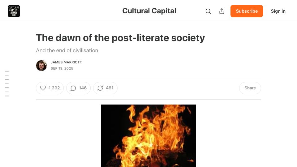 Screenshot of jmarriott.substack.com: The dawn of the post-literate society – and the end of civilisation