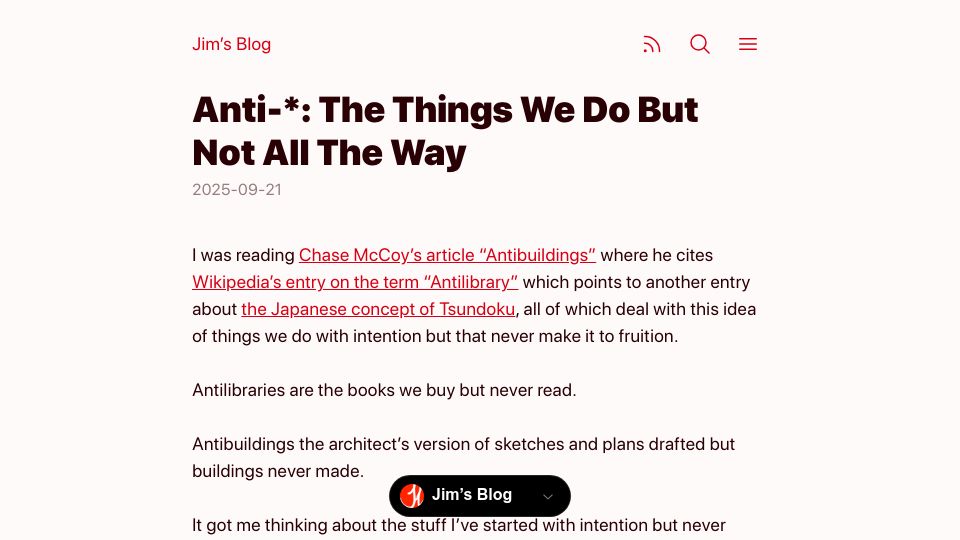 Screenshot of blog.jim-nielsen.com: Anti-*: The Things We Do but Not All the Way