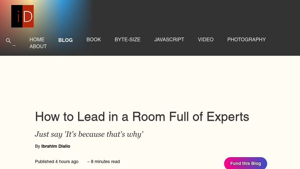 Screenshot of idiallo.com: How to Lead in a Room Full of Experts