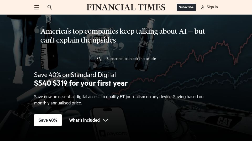 Screenshot of ft.com: America's top companies keep talking about AI – but can't explain the upsides