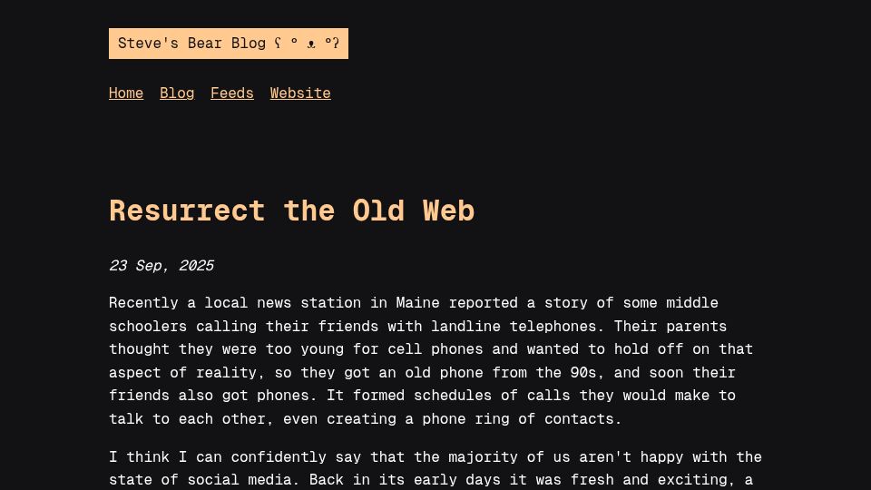 Screenshot of stevedylandev.bearblog.dev: Resurrect the Old Web