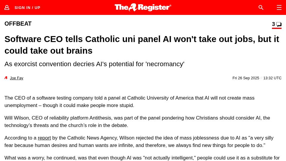 Screenshot of theregister.com: Software CEO to Catholic panel: AI is more mass stupidity than mass unemployment