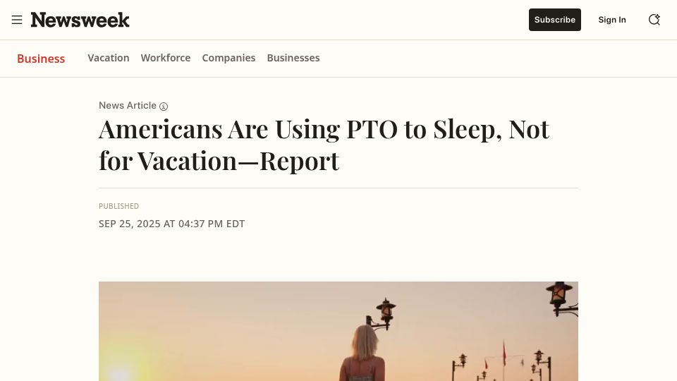 Screenshot of newsweek.com: Americans Are Using PTO to Sleep, Not for Vacation–Report