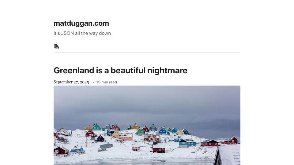 Screenshot of matduggan.com: Greenland is a beautiful nightmare
