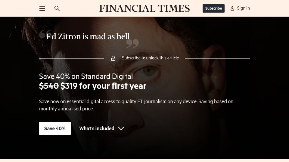 Screenshot of ft.com: Ed Zitron is mad as hell