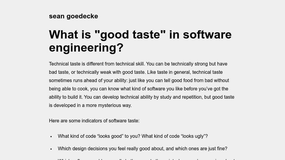 Screenshot of seangoedecke.com: What is “good taste” in software engineering?