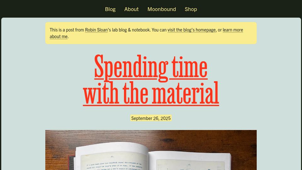 Screenshot of robinsloan.com: Spending time with the material