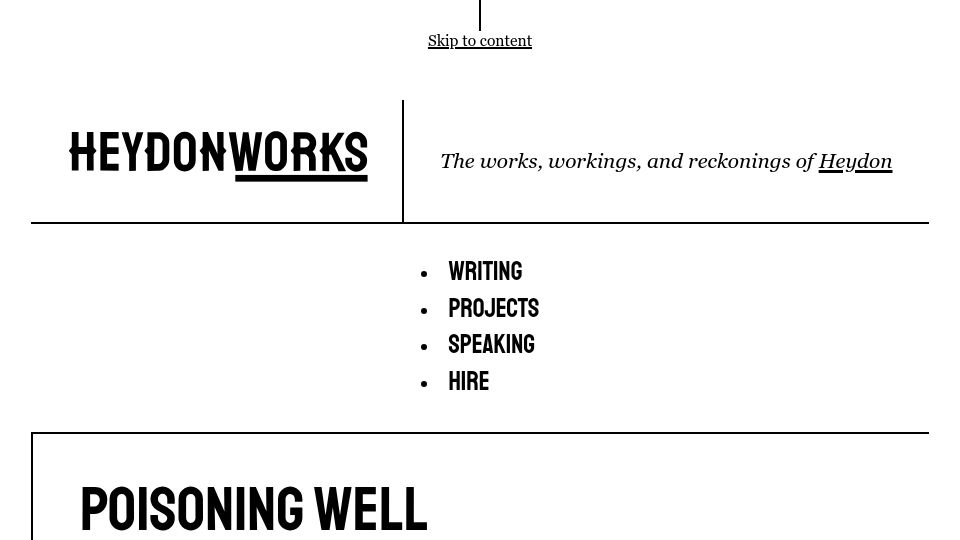 Screenshot of heydonworks.com: Poisoning Well