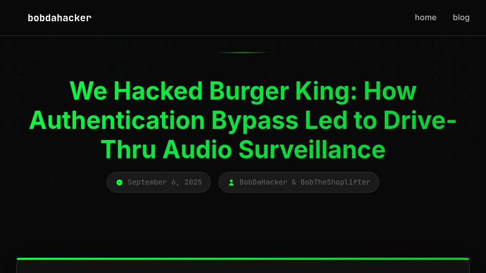 Screenshot of bobdahacker.com: We hacked Burger King: How auth bypass led to drive-thru audio surveillance