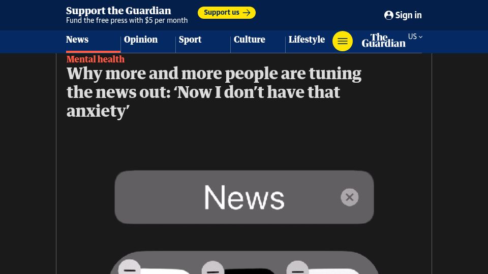 Screenshot of theguardian.com: More and more people are tuning the news out: 'Now I don't have that anxiety
