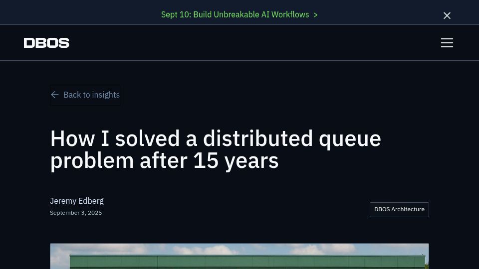 Screenshot of dbos.dev: I solved a distributed queue problem after 15 years