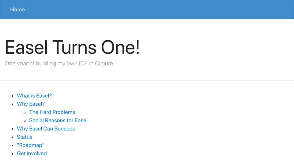 Screenshot of blog.phronemophobic.com: Easel Turns One One year of building my own IDE in Clojure