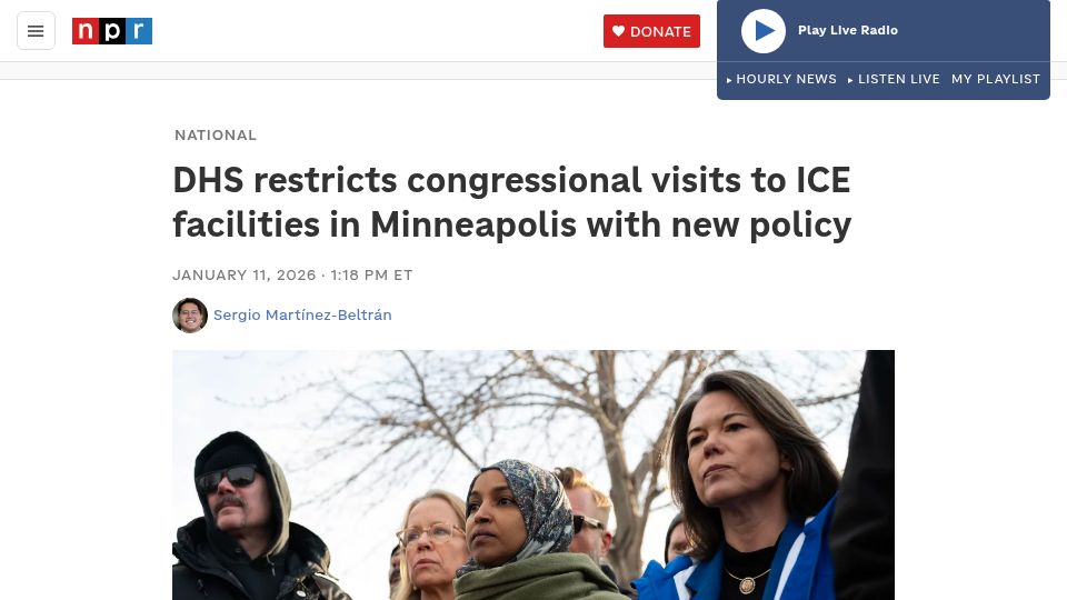 Screenshot of npr.org: DHS restricts congressional visits to ICE facilities in Minneapolis