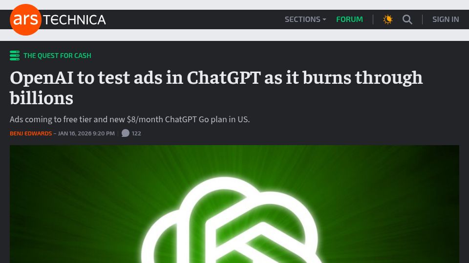 Screenshot of arstechnica.com: OpenAI to test ads in ChatGPT as it burns through billions