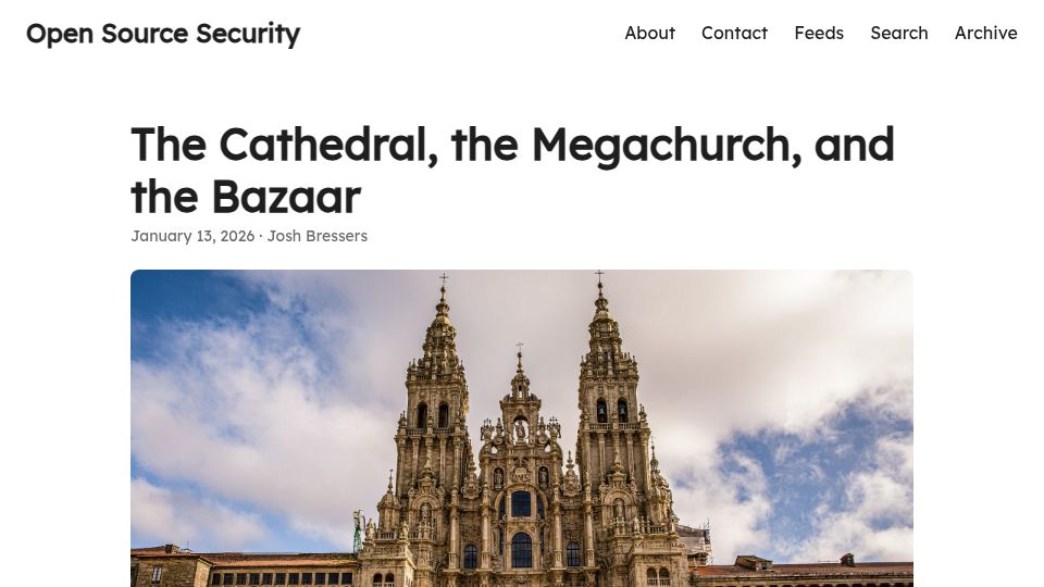 Screenshot of opensourcesecurity.io: The Cathedral, the Megachurch, and the Bazaar