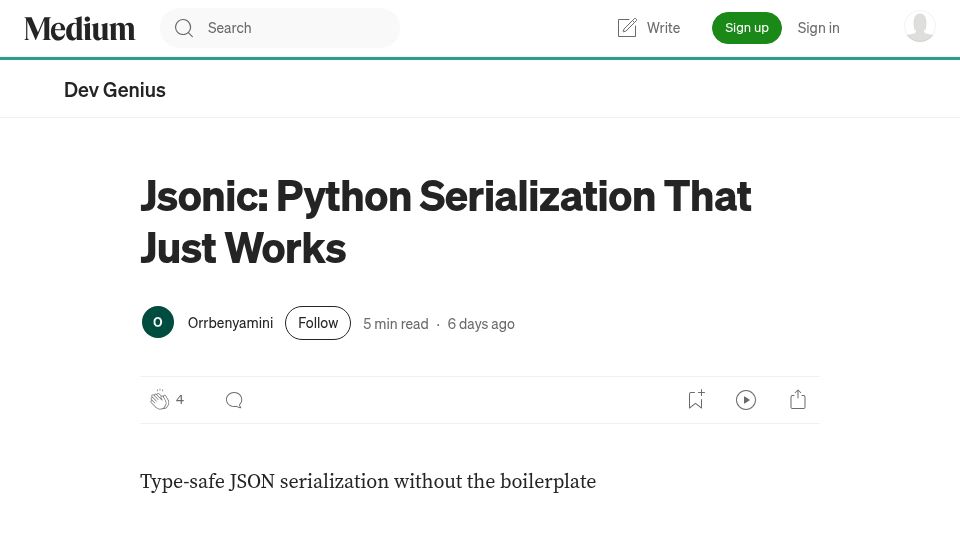 Screenshot of medium.com: Show HN: Jsonic – Python JSON serialization that works