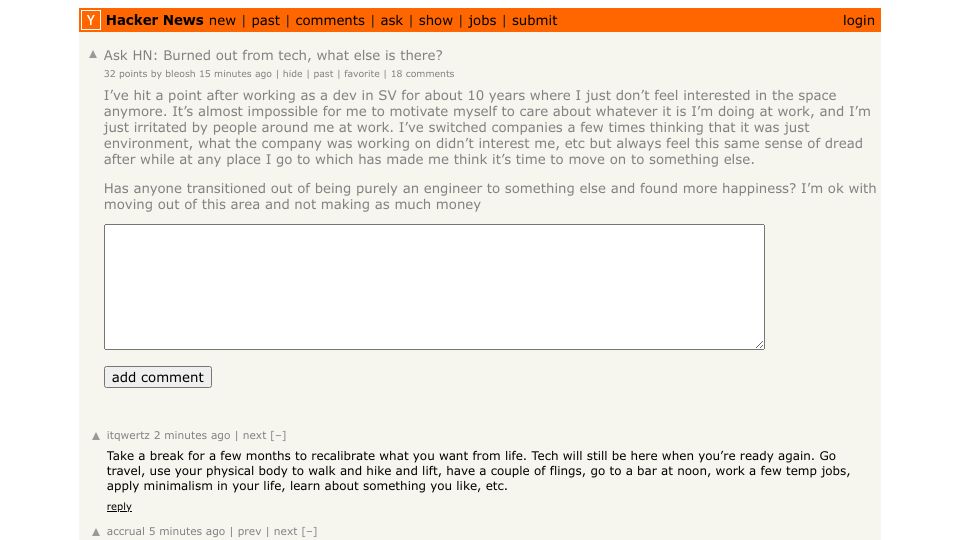Screenshot of Hacker News post: Ask HN: Burned out from tech, what else is there?