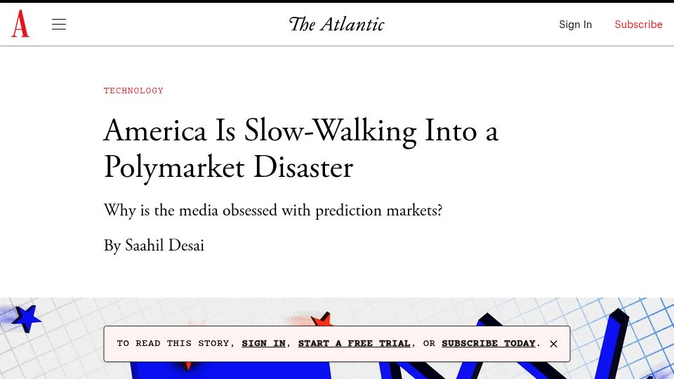 Screenshot of theatlantic.com: America Is Slow-Walking into a Polymarket Disaster