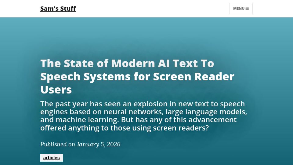 Screenshot of stuff.interfree.ca: The state of modern AI text to speech systems for screen reader users