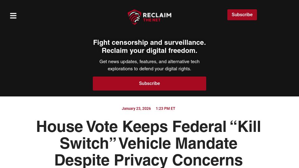 Screenshot of reclaimthenet.org: House Vote Keeps Federal "Kill Switch" Vehicle Mandate
