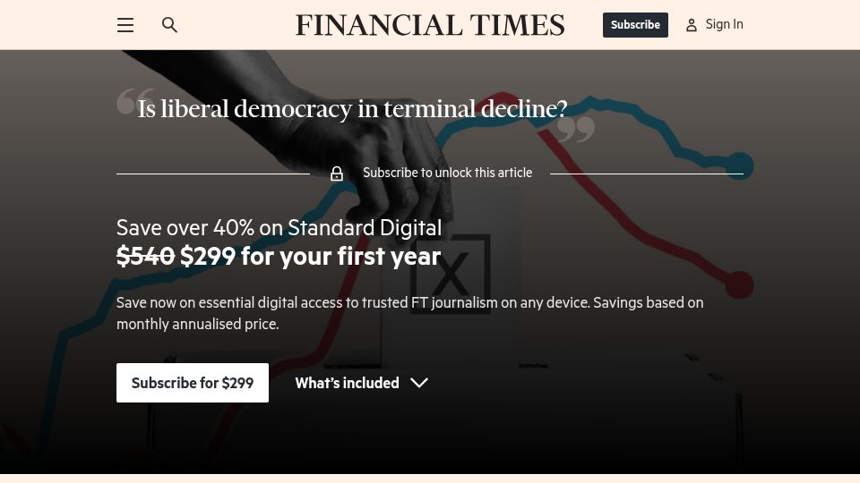 Screenshot of ft.com: Is liberal democracy in terminal decline?