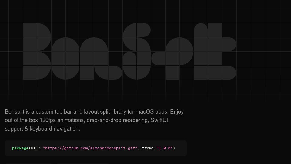 Screenshot of bonsplit.alasdairmonk.com: Show HN: Bonsplit – Tabs and splits for native macOS apps