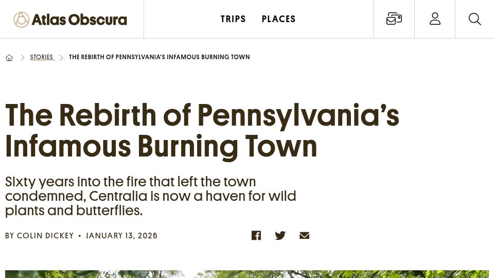 Screenshot of atlasobscura.com: The Rebirth of Pennsylvania's Infamous Burning Town