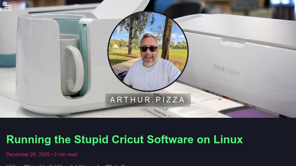 Screenshot of arthur.pizza: Running the Stupid Cricut Software on Linux
