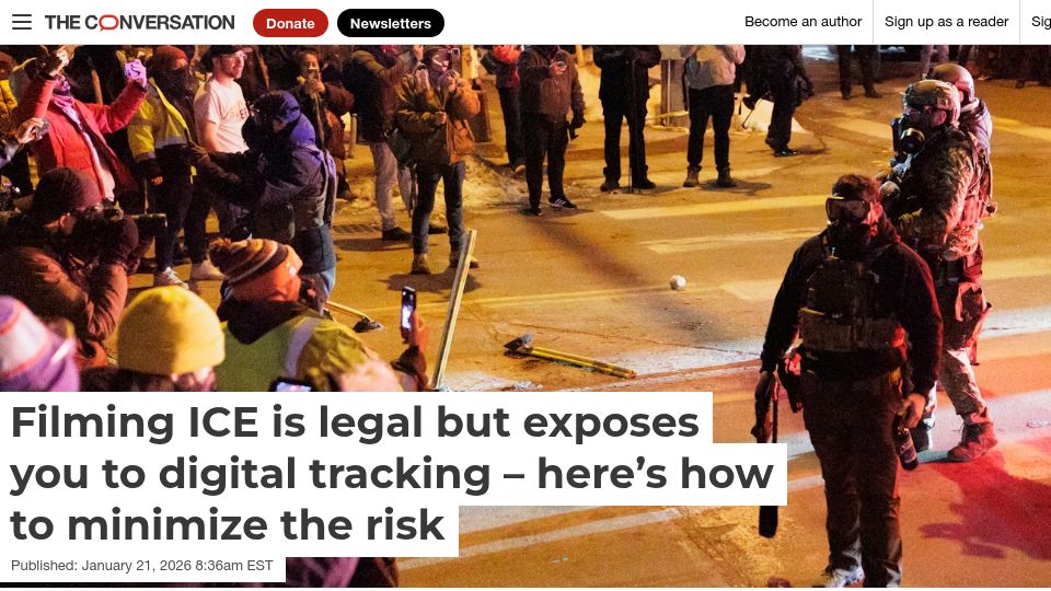Screenshot of theconversation.com: Filming ICE is legal but exposes you to digital tracking