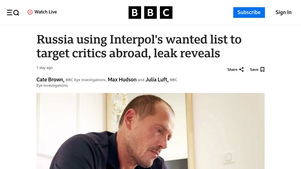 Screenshot of bbc.com: Russia using Interpol's wanted list to target critics abroad, leak reveals