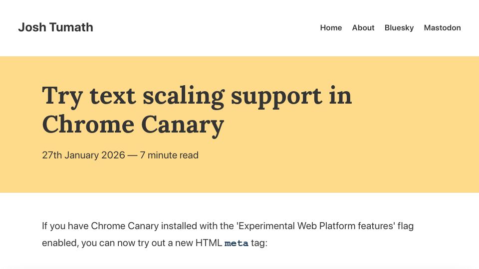 Screenshot of joshtumath.uk: Try text scaling support in Chrome Canary