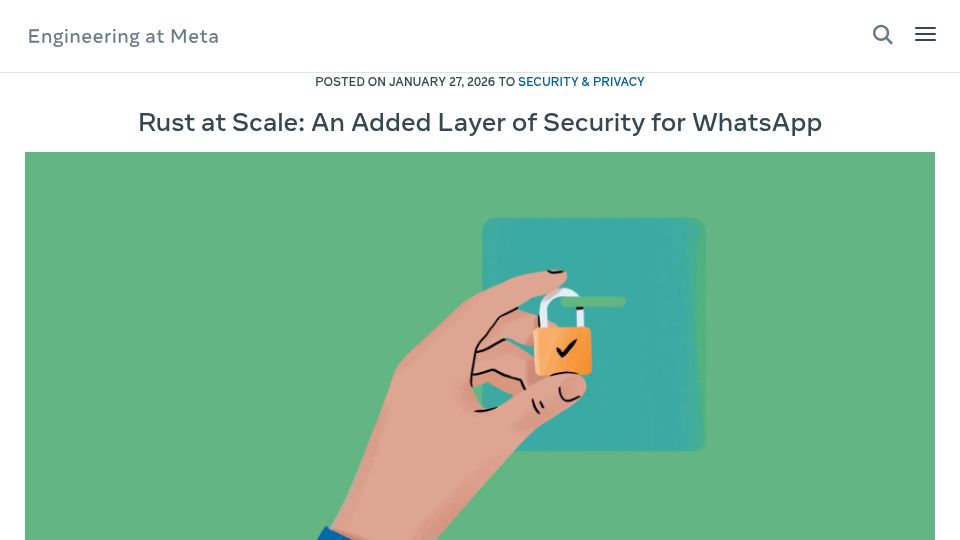 Screenshot of engineering.fb.com: Rust at Scale: An Added Layer of Security for WhatsApp