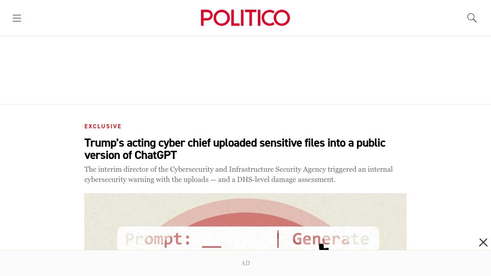 Screenshot of politico.com: CISA’s acting head uploaded sensitive files into public version of ChatGPT
