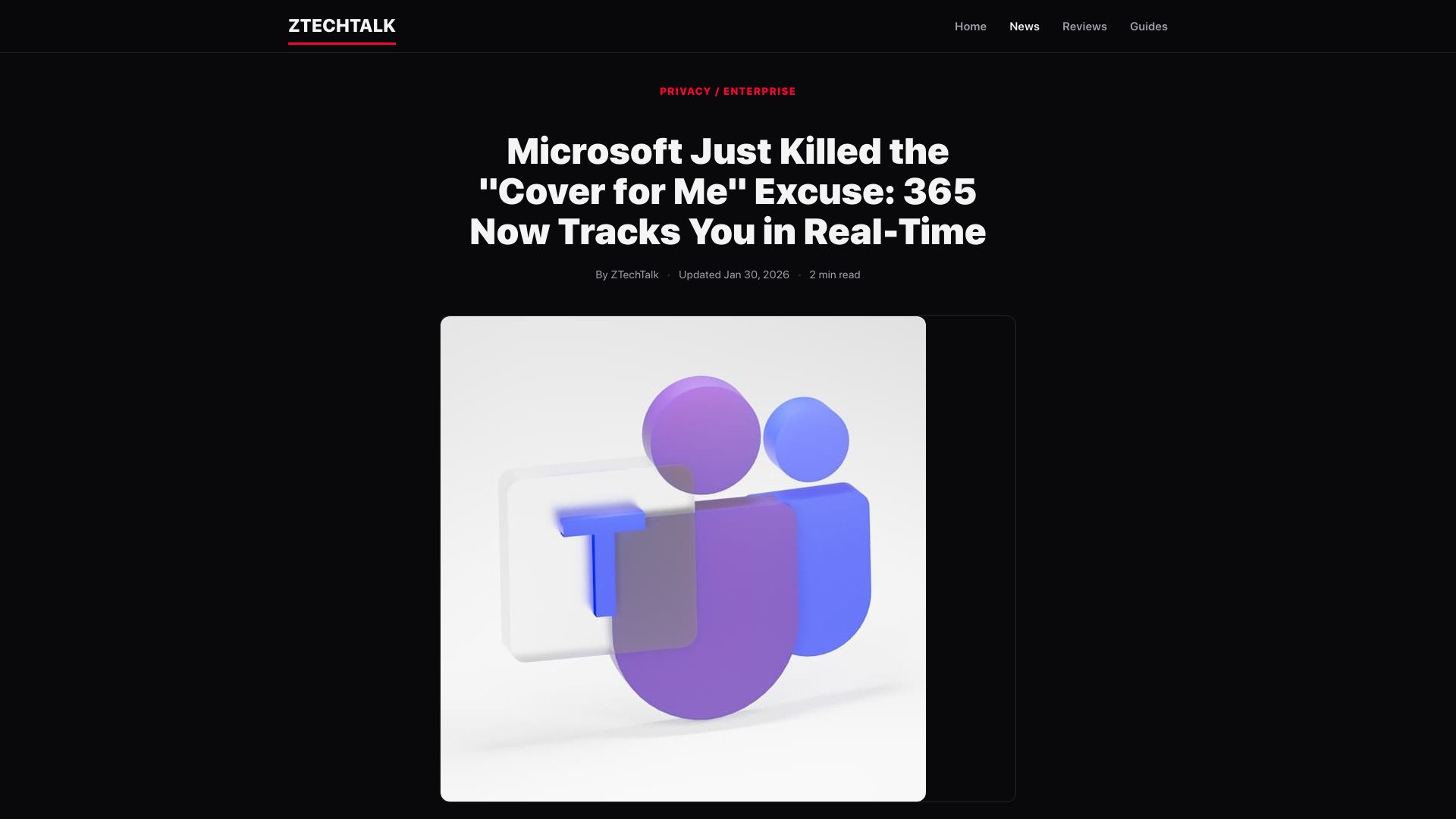 Screenshot of ztechtalk.com: Microsoft 365 now tracks you in real time?