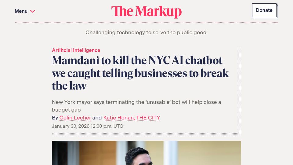 Screenshot of themarkup.org: Mamdani to kill the NYC AI chatbot caught telling businesses to break the law