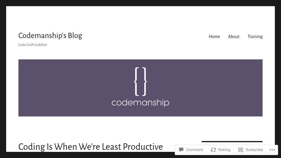 Screenshot of codemanship.wordpress.com: Coding is when we're least productive