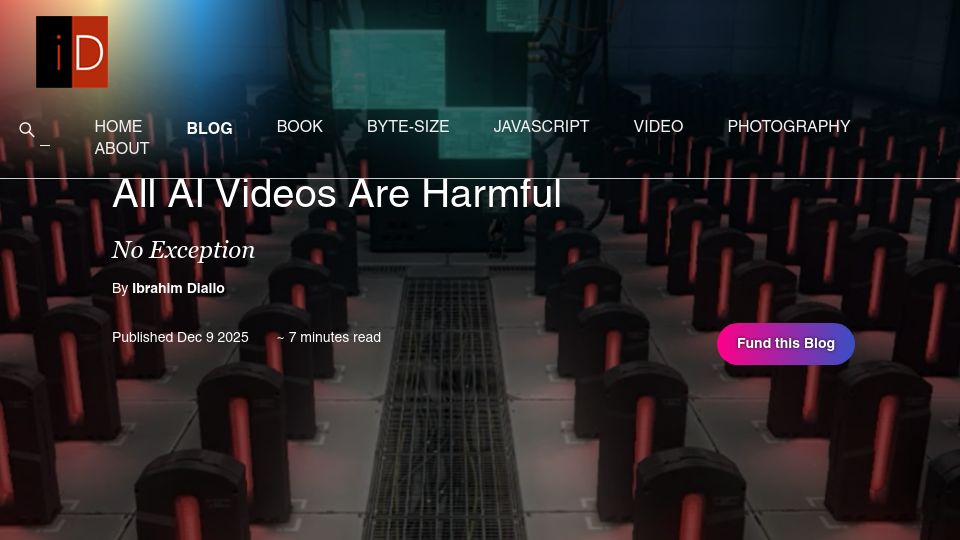 Screenshot of idiallo.com: All AI Videos Are Harmful (2025)