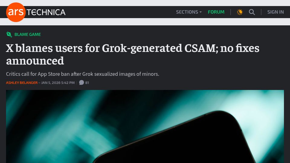 Screenshot of arstechnica.com: X blames users for Grok-generated CSAM; no fixes announced