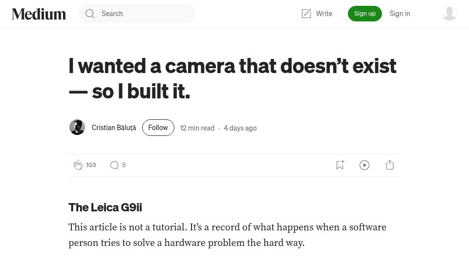 Screenshot of medium.com: I wanted a camera that doesn't exist, so I built it